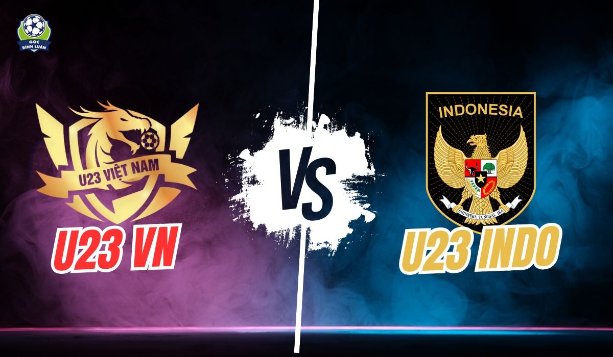 Nhận định, dự đoán tỷ số U23 Việt Nam vs U23 Indonesia, 20h00 ngày 29/07