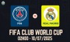 Nhận định bóng đá PSG vs Real Madrid, 02h00 ngày 10/07