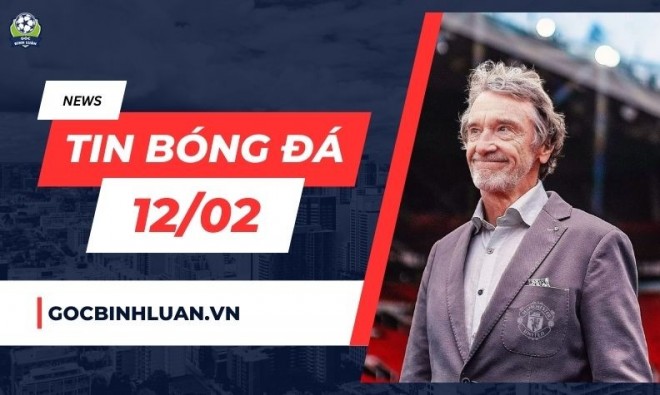 Tin bóng đá 12/02: MU sa thải 200 nhân sự, Arne Slot cảnh báo học trò